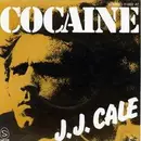 7inch Vinyl Single - J.J. Cale - Cocaine