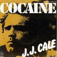 J.J. Cale - Cocaine