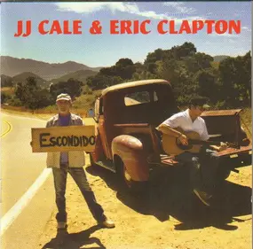 J. J. Cale - The Road to Escondido