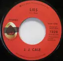 7inch Vinyl Single - J.J. Cale - Lies - Winchester Pressing