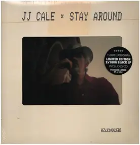 J. J. Cale - Stay Around