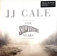 J.J. Cale - The Silvertone Years