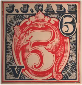 J. J. Cale - "5"