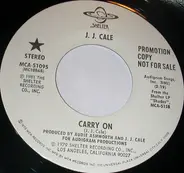J.J. Cale - Carry On