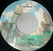 J.J. Cale - City Girls