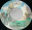 7inch Vinyl Single - J.J. Cale - City Girls
