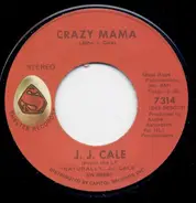 J.J. Cale - Crazy Mama