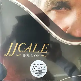 J. J. Cale - Roll On