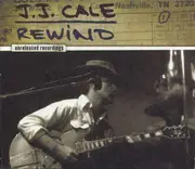 CD - J.J. Cale - Rewind (Unreleased Recordings)