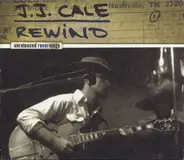 J.J. Cale - Rewind (Unreleased Recordings)