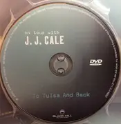 DVD - J.J. Cale - To Tulsa And Back - DVD9 / Region 2