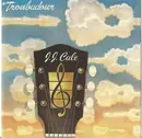 CD - J.J. Cale - Troubadour
