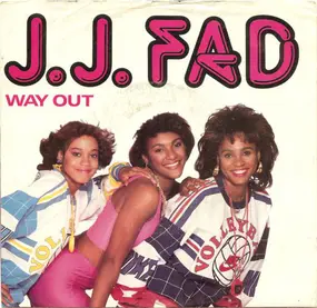 J.J. Fad - Way Out