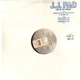 J.J. Fad - We In The House
