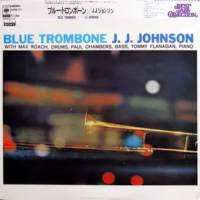 J.J. Johnson - Blue Trombone