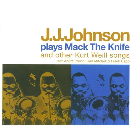 J.J. Johnson - Plays Mack The Knife
