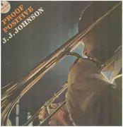 LP - J.J. Johnson - Proof Positive - Gatefold