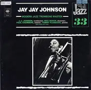 J.J. Johnson - Modern Jazz Trombone Master
