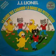 J.J. Lionel - La Danse Des Canards - La Danse Des Petits Chats
