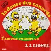 7inch Vinyl Single - J.J. Lionel - La Danse Des Canards