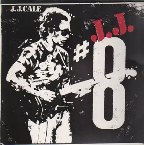 J. J. Cale - #8