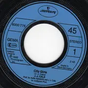 7inch Vinyl Single - J.J. Cale - City Girls
