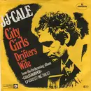 7inch Vinyl Single - J.J. Cale - City Girls