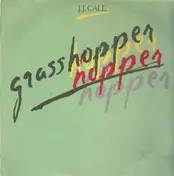 J. J. Cale - Grasshopper