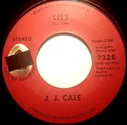 J.J. Cale - Lies / Riding Home