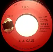 J.J. Cale - Lies / Riding Home