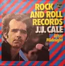 7inch Vinyl Single - J.J. Cale - Rock And Roll Records
