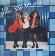 J.J.And The Nanas - T'es Un Beau Salaud