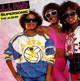 J.J. Fad - Supersonic - The Album