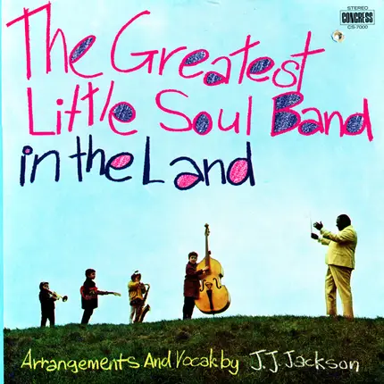 J.J. Jackson - The Greatest Little Soul Band in the Land