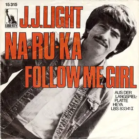 J.J. Light - Na-Ru-Ka / Follow Me Girl