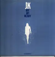 J.K. - Hit My Heart
