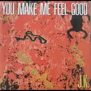 12inch Vinyl Single - J.K. - You Make Me Feel Good
