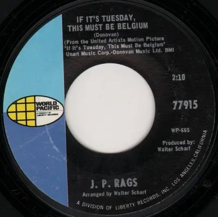J.P. Rags - If It's Tuesday, This Must Be Belgium / The Bells Of Saint Barbara