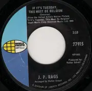 7inch Vinyl Single - J.P. Rags - If It's Tuesday, This Must Be Belgium / The Bells Of Saint Barbara