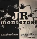 LP - J.R. Monterose - Is Alive In Amsterdam Paradiso - 1st Netherlands Press