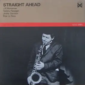 J.R. Monterose - Straight Ahead