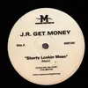 12inch Vinyl Single - J.R. Get Money - Shorty Lookin Mean
