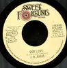 7inch Vinyl Single - J.R. Riggs - Our Love - Promo