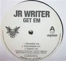 12inch Vinyl Single - J.R. Writer - Get Em