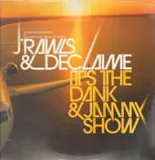 Declaime - It's The Dank&Jammy Show