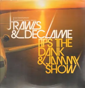 Declaime - It's The Dank&Jammy Show