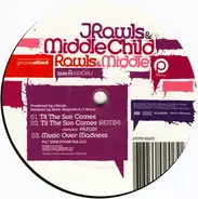 J. Rawls & Middle Child - Til The Sun Comes