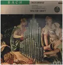 LP - J.S. Bach - Walter Kraft - Orgelwerke