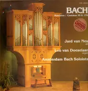 J.S. Bach - Jard van Nes / Leo van Doeselaar - Cantatas 35 & 170