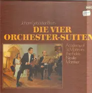 J.S. Bach / Neville Marriner - Die vier Orchester Suiten